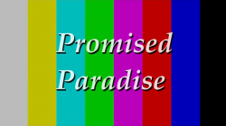 Streaming Promised Paradise
